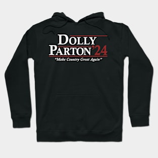 Dolly 2024 For President Hoodie